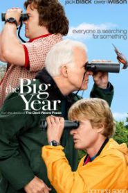 The Big Year (2011) เดอะ บิ๊ก เยียร์ ขอบิ๊กสักปีนะ