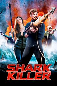 Shark Killer (2015) ล่าโคตรเพชร ฉลามเพชรฆาต