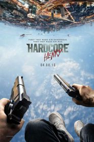 Hardcore Henry (2015) เฮนรี่โคตรฮาร์ดคอร์