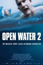 Open Water 2 Adrift (2006) วิกฤตหนีตายลึกเฉียดนรก