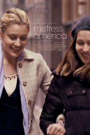 Mistress America (2015) มีซ-ทเร็ซ อเมริกา