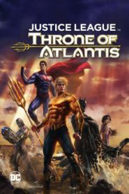 Justice League Throne of Atlantis จัสติซลีก ศึกชิงบัลลังก์เจ้าสมุทร