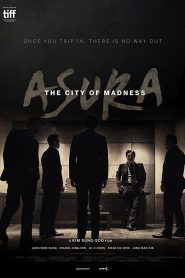 Asura The City of Madness (2016) เมืองคนชั่ว (แล้วเราจะกลัวใคร)