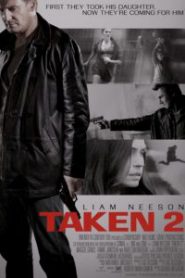 Taken 2 (2012) เทคเคน 2 ฅนคม ล่าไม่ยั้ง