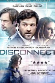 Disconnect (2012) เครือข่ายโยงใยมรณะ