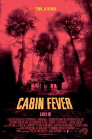 Cabin Fever 10 (2002) วินาที หนีตาย เชื้อนรก