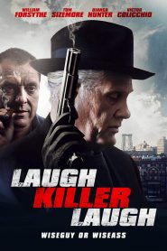 Laugh Killer Laugh (2015) เดือดอำมหิต