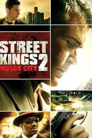 Street Kings 2: Motor City (2011) สตรีทคิงส์ ตำรวจเดือดล่าล้างเดน 2