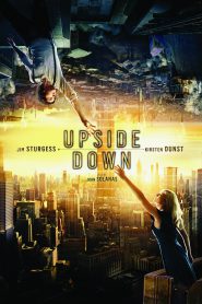 Upside Down (2012) นิยามรักปฎิวัติสองโลก