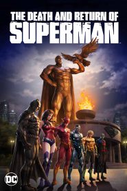 The Death and Return of Superman (2019) ความตายและการกลับมาของซูเปอร์แมน