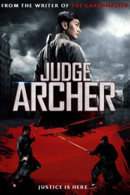 Judge Archer (2012) ตุลาการเกาทัณฑ์