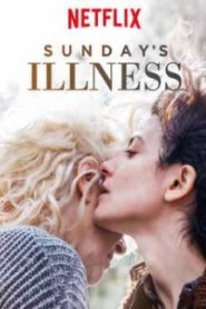 Sunday’s Illness (2018) โรคร้ายยวันอาทิตย์(Soundtrack ซับไทย)