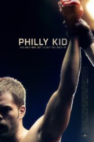 The Philly Kid (2012) นักสู้สังเวียนเดือด