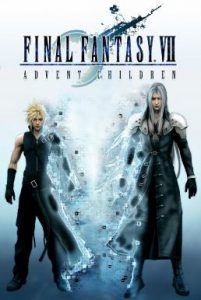 Final Fantasy VII Advent Children (2005) ไฟนอล แฟนตาซี 7 สงครามเทพจุติ