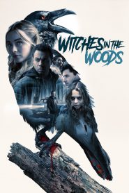 Witches in the Woods (2019) คำสาปเเห่งป่าเเม่มด