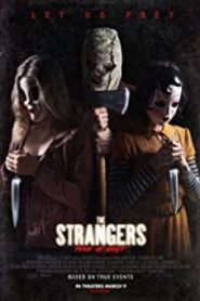 THE STRANGERS PREY AT NIGHT (2018) คนแปลกหน้า ขอฆ่าหน่อยสิ!
