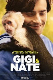 Gigi & Nate (2022) ชายหนุ่มอัมพาตกับลิงแสนน่ารักที่มาพร้อมกับความหวังใหม่