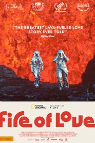 Fire of Love (2022) ทัณฑ์รักจากลาวา