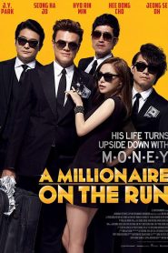 A Millionaire On The Run (2012) เงิน เพื่อน ความตาย