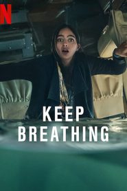 Keep Breathing (2023) จนกว่าจะหมดลม