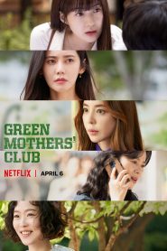 Green Mother’s Club ชมรมคุณแม่สีเขียว ซับไทย (จบ)