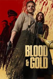 Blood & Gold ทองเปื้อนเลือด (2023) NETFLIX