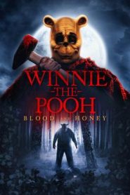 Winnie the Pooh: Blood and Honey วินนี่ เดอะ พูห์: โหด/เห็น/หมี (2023) บรรยายไทยแปล