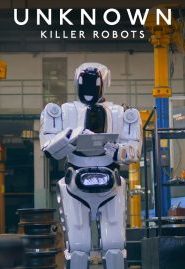 Unknown Killer Robots (2023) เปิดโลกลับหุ่นยนต์สังหาร เต็มเรื่อง