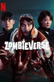 ซีรี่ย์เกาหลี Zombieverse ซอมบี้เวิร์ส (2023) พากย์ไทย (จบ)