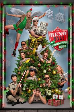 Reno 911!: It’s a Wonderful Heist (2022) บรรยายไทย