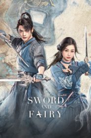 ซีรี่ส์จีน Sword and Fairy (2024) เซียนกระบี่เปิดผนึกพิชิตชะตา ซับไทย