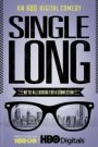 Single Long Season 1 (2012) HBO บรรยายไทย