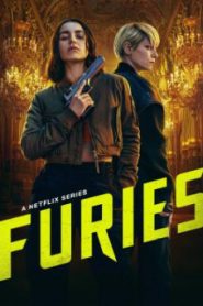 Furies ชำระแค้นทรชน Season 1 (2024) Netflix พากย์ไทย