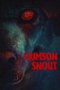 Crimson Snout สาปผีหมา (2023)