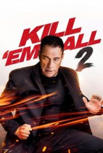 Kill em All 2 ฆ่าให้เหี้ยน 2 (2024) บรรยายไทย