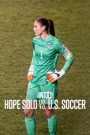 Untold: Hope Solo vs. U.S. Soccer โฮป โซโล ปะทะ ฟุตบอลสหรัฐฯ (2024) NETFLIX บรรยายไทย