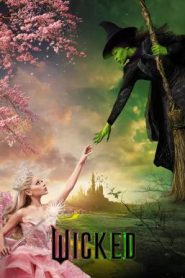 Wicked: Part I วิคเค็ด (2024)