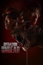 ช.พ.๑ สมรภูมิคืนชีพ Operation Undead (2024)